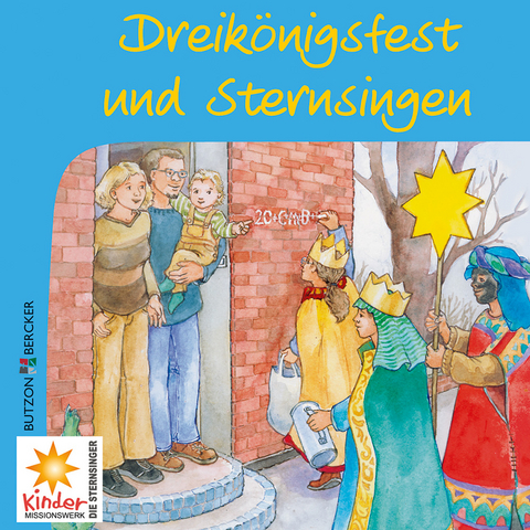 Dreik&ouml;nigsfest und Sternsingen
