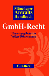 M&uuml;nchener Anwaltshandbuch GmbH-Recht - 