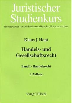 Handels- und Gesellschaftsrecht - Klaus J. Hopt, Ralph Schmitt