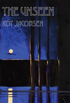Unseen -  Roy Jacobsen