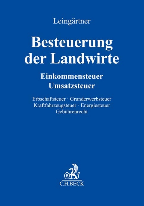 Besteuerung der Landwirte - Hans-Joachim W. Kanzler, Ralf Stephany, Horst G. Zaisch, Toni Kreckl, Arno Ruffer, Marcel Krumm, Meinhard Wittwer, Harald Jatzke, Roland Kr&uuml;ger, Bernhard Billermann, Stephan Geserich, Felix Magnus Kessens, Udo Schigulski