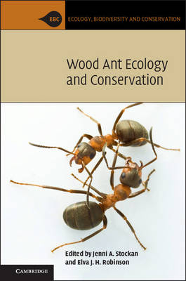 Wood Ant Ecology and Conservation - 
