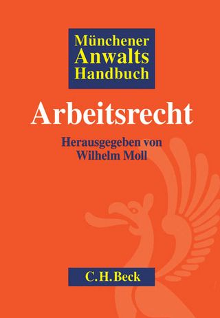 Münchener Anwaltshandbuch Arbeitsrecht