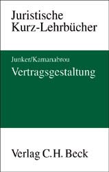 Vertragsgestaltung - Abbo Junker, Sudabeh Kamanabrou
