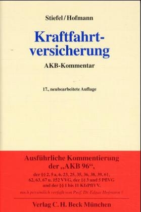 Kraftfahrtversicherung - Ernst Stiefel, Edgar Hofmann, Werner Wussow