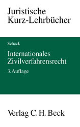 Internationales Zivilverfahrensrecht - Haimo Schack