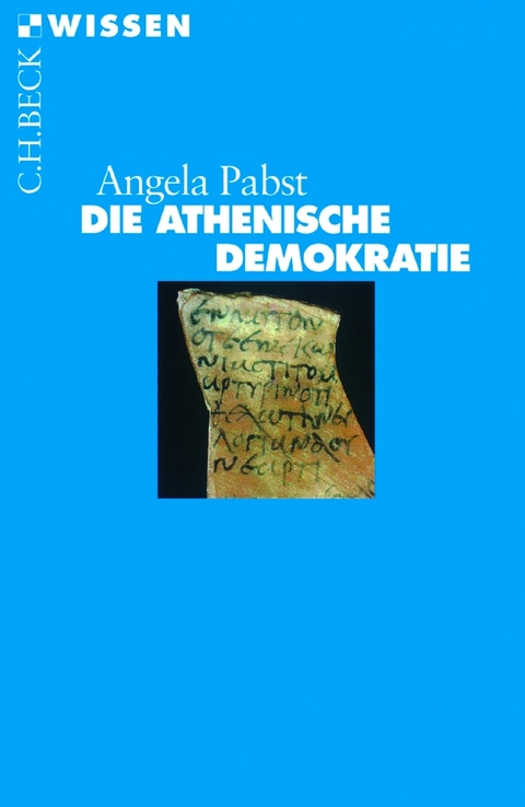 Die athenische Demokratie - Angela Pabst