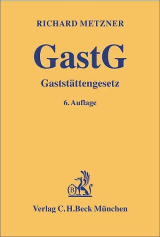 Gastst&auml;ttengesetz - Richard Metzner