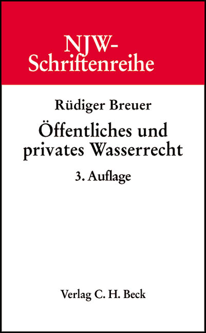 &Ouml;ffentliches und privates Wasserrecht - R&uuml;diger Breuer