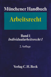 Münchener Handbuch zum Arbeitsrecht