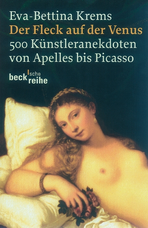Beck'sche Reihe / Der Fleck auf der Venus - Eva-Bettina Krems
