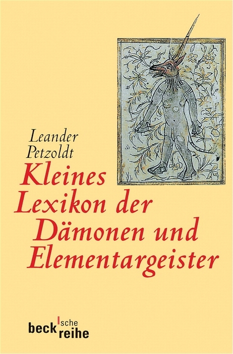 Kleines Lexikon der D&auml;monen und Elementargeister - Leander Petzoldt