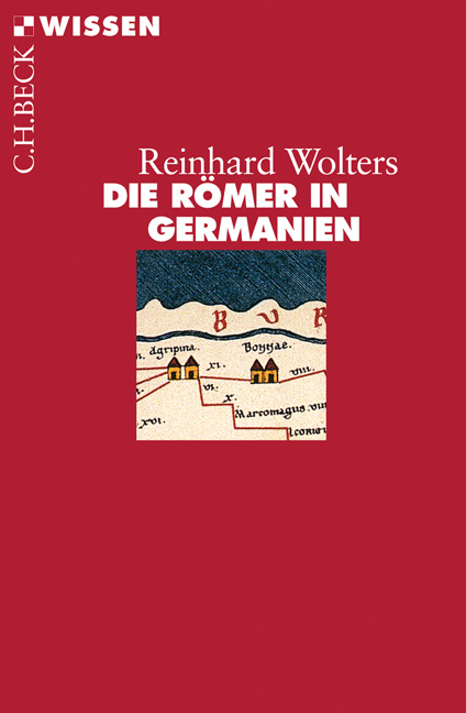 Die R&ouml;mer in Germanien - Reinhard Wolters