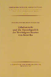 Urheberrecht und die Handelspolitik der Vereinigten Staaten von Amerika