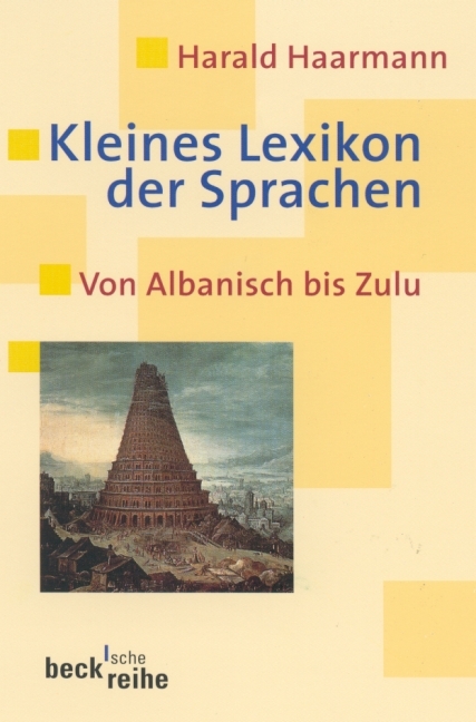 Kleines Lexikon der Sprachen - Harald Haarmann