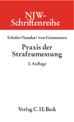 Praxis der Strafzumessung - Gerhard Sch&auml;fer