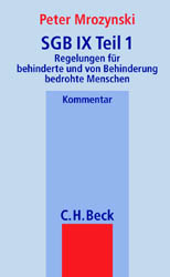 Mrozynski, SGB IX Teil 1 - Müller-Wenner /Schorn, SGB IX Teil 2 / SGB IX Teil 1