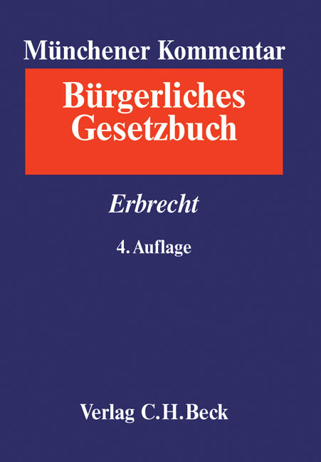 M&uuml;nchener Kommentar zum BGB Gesamtwerk. In 12 B&auml;nden mit Erg&auml;nzungsband / M&uuml;nchener Kommentar zum B&uuml;rgerlichen Gesetzbuch  Bd. 9: Erbrecht &sect;&sect; 1922-2385. &sect;&sect; 27-35 BeurkG