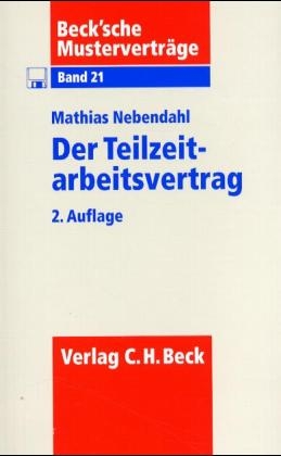 Der Teilzeitarbeitsvertrag - Mathias Nebendahl