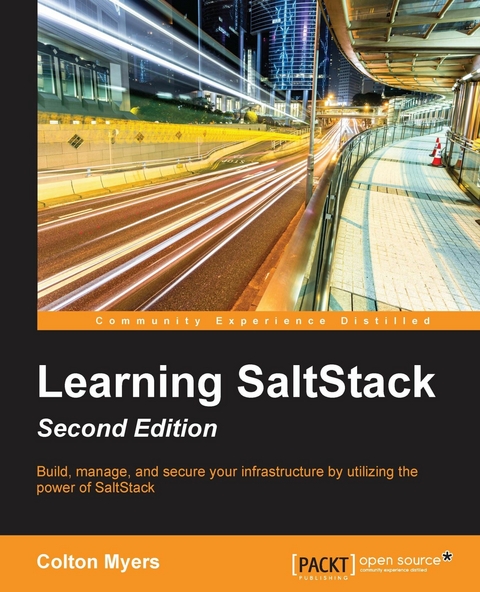 Learning SaltStack - Second Edition -  Myers Colton Myers