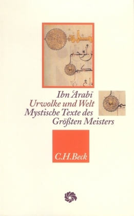 Urwolke und Welt - Ibn Ibn 'Arabi
