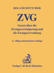 Gesetz &uuml;ber die Zwangsversteigerung und die Zwangsverwaltung (ZVG) - Roland B&ouml;ttcher
