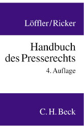Handbuch des Presserechts - Martin L&ouml;ffler, Reinhart Ricker
