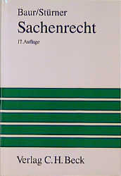 Sachenrecht - J&uuml;rgen F Baur, Rolf St&uuml;rner