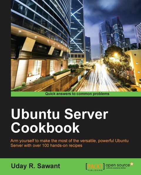 Ubuntu Server Cookbook -  Sawant Uday R. Sawant