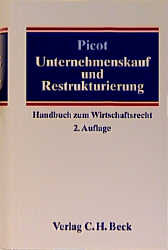 Unternehmenskauf und Restrukturierung - Gerhard Picot, Karsten M&uuml;ller-Eising, Klaus Heubeck