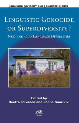 Linguistic Genocide or Superdiversity? - 