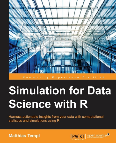 Simulation for Data Science with R -  Templ Matthias Templ
