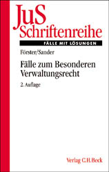 F&auml;lle zum Besonderen Verwaltungsrecht - Susanne M F&ouml;rster, Gerald G Sander