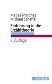 Einf&uuml;hrung in die Erz&auml;hltheorie - Mat&iacute;as Mart&iacute;nez, Michael Scheffel