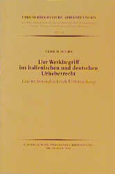 Der Werkbegriff im italienischen und deutschen Urheberrecht