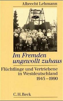 Im Fremden ungewollt zuhaus - Albrecht Lehmann