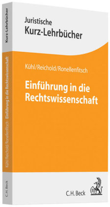Einführung in die Rechtswissenschaft - Kristian Kühl, Hermann Reichold, Michael Ronellenfitsch