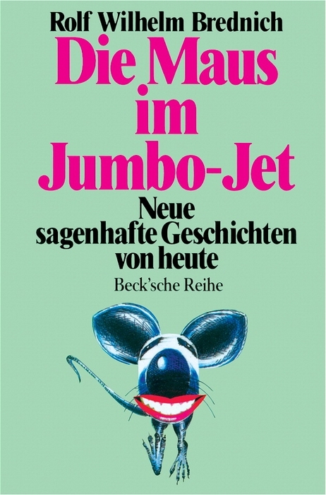 Die Maus im Jumbo-Jet - Rolf W Brednich
