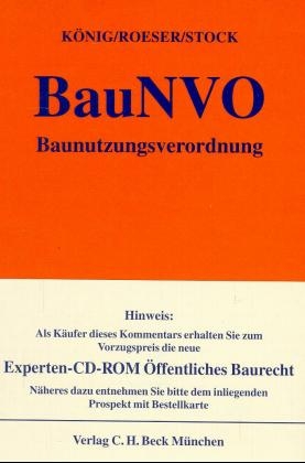 Baunutzungsverordnung (BauNVO) - Helmut K&ouml;nig, Thomas Roeser, J&uuml;rgen Stock
