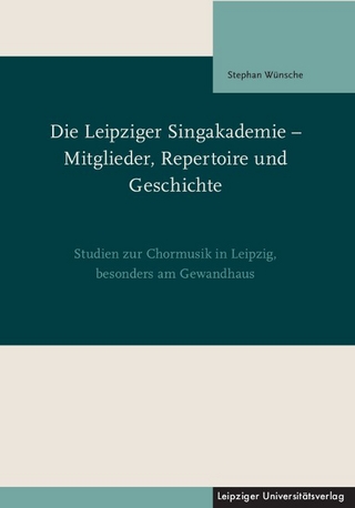 Die Leipziger Singakademie – Mitglieder, Repertoire und Geschichte
