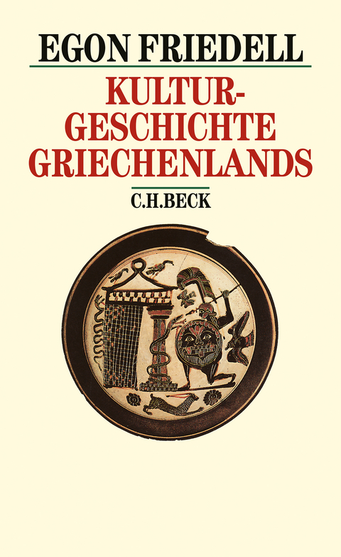 Kulturgeschichte Griechenlands - Egon Friedell