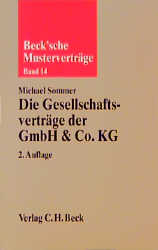 Die Gesellschaftsvertr&auml;ge der GmbH & Co. KG - Michael Sommer