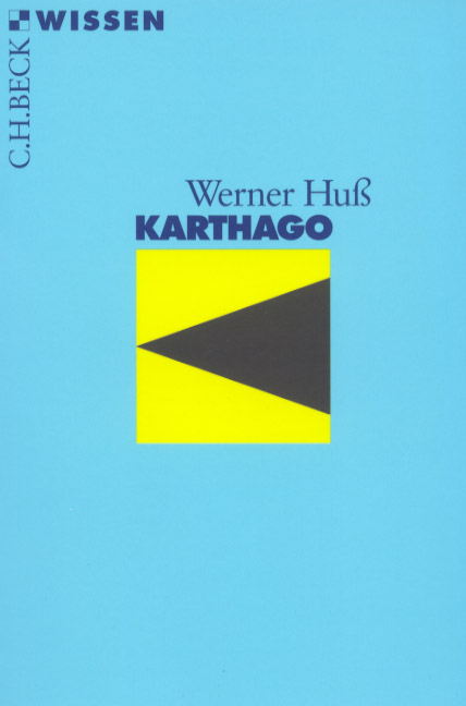 Karthago - Werner Hu&szlig;