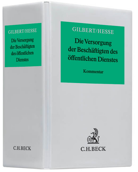 Die Versorgung der Besch&auml;ftigten des &ouml;ffentlichen Dienstes - Hubertus Gilbert, Gerd Hesse
