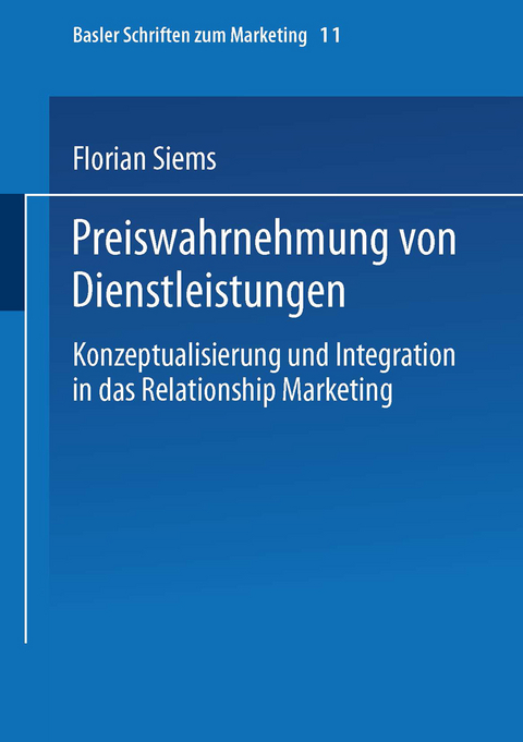 Preiswahrnehmung von Dienstleistungen - Florian Siems