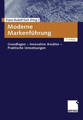 Moderne Markenf&uuml;hrung - 