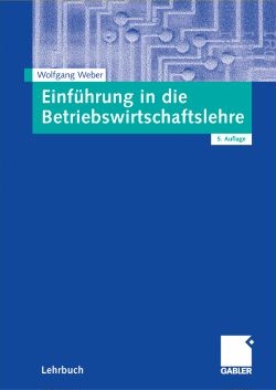 Einführung in die Betriebswirtschaftslehre