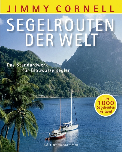 Segelrouten der Welt - Jimmy Cornell