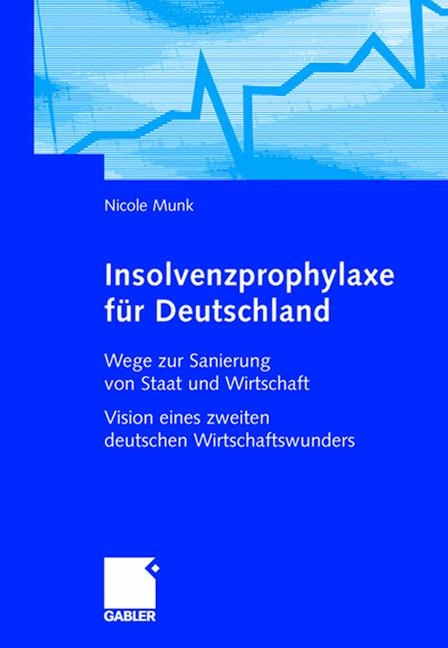 Insolvenzprophylaxe f&uuml;r Deutschland - Nicole Munk