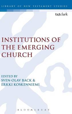 Institutions of the Emerging Church - 